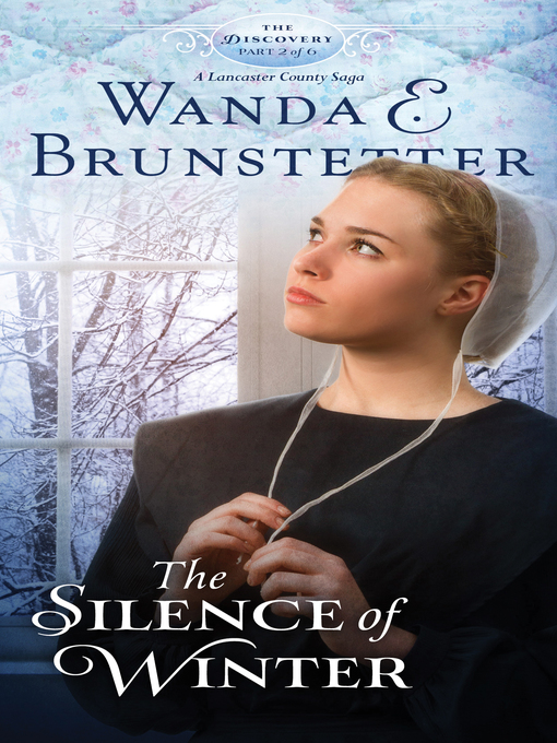 Title details for Silence of Winter by Wanda E. Brunstetter - Wait list